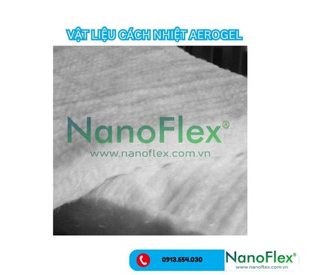 VẬT LIỆU CÁCH NHIỆT AEROGEL
